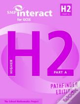 Smp Interact For Gcse Book H2 Part A Pathfinder Edition