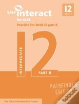 Smp Interact For Gcse Practice For Book I2 Part B Pathfinder Edition