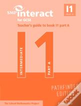 Smp Interact For Gcse Teacher'S Guide To Book I1 Part A Pathfinder Edition