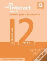 Smp Interact For Gcse Teacher'S Guide To Book I2 Part B Pathfinder Edition