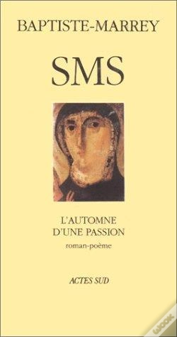 Capa do artigo Sms, L'Automne D'Une Passion