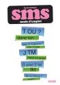 Sms ; Mode D'Emploi - Preview