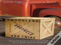 Smugglers, Brothels, And Twine