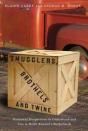 Smugglers, Brothels, And Twine - Preview