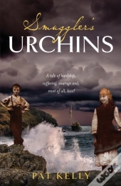 Smugglers Urchins: A Tale Of Hardship, S