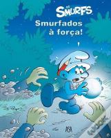 Smurfados à Força!
