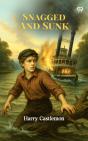Snagged And Sunk - Preview