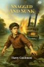 Snagged And Sunk - Preview