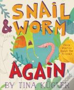 Snail & Worm Again
