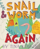 Snail & Worm Again