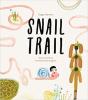 Snail Trail - Preview