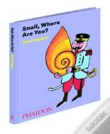 Snail, Where Are You?