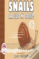 Snails Are Just My Speed!