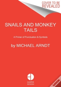 Capa do artigo Snails & Monkey Tails