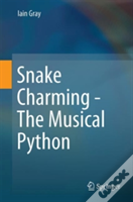 Snake Charming - The Musical Python