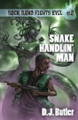 Snake Handlin' Man - Preview
