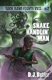 Snake Handlin' Man