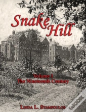 Snake Hill Volume I