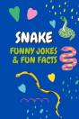 Snake Jokes & Fun Facts - Preview