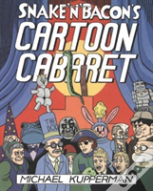 Snake 'N' Bacon'S Cartoon Cabaret