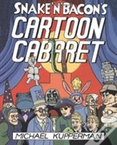 Snake 'N' Bacon'S Cartoon Cabaret