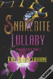 Snakebite Lullaby