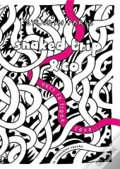 Snaked Trip And Co, Vers La Ligne Rose