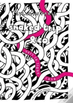 Capa do artigo Snaked Trip And Co, Vers La Ligne Rose