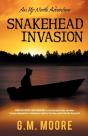 Snakehead Invasion: An Up North Adventur - Preview