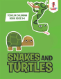 Snakes And Turtles - Preview