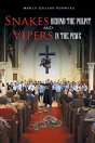 Snakes Behind The Pulpit And Vipers In The Pews - Preview