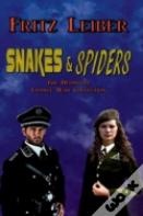 Snakes & Spiders