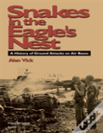 Snakes In The Eagle'S Nest