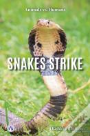 Snakes Strike