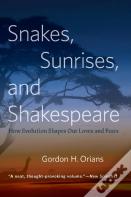 Snakes, Sunrises, And Shakespeare