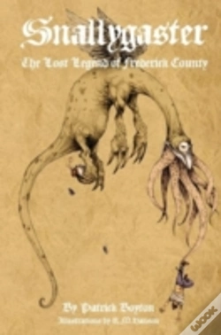 Capa do artigo Snallygaster: The Lost Legend Of Frederick County
