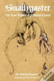 Capa do artigo Snallygaster: The Lost Legend Of Frederick County