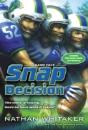 Snap Decision - Preview