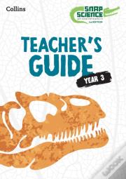Snap Science Teacherâ€™S Guide Year 3