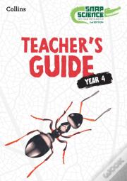 Snap Science Teacherâ€™S Guide Year 4