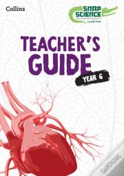 Snap Science Teacherâ€™S Guide Year 6