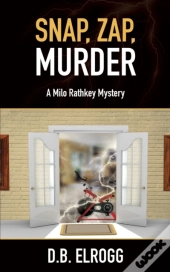 Snap, Zap, Murder