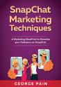 Snapchat Marketing Techniques - Preview