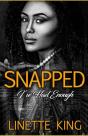 Snapped (I'Ve Had Enough) - Preview