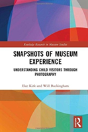 Snapshots Of Museum Experience - Preview