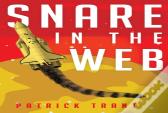 Snare In The Web