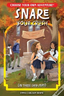 Capa do artigo Snare Your Crush In Three Easy Steps