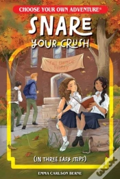 Capa do artigo Snare Your Crush In Three Easy Steps