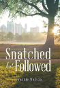 Snatched But Followed - Preview