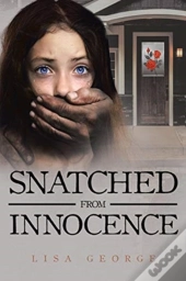 Snatched From Innocence